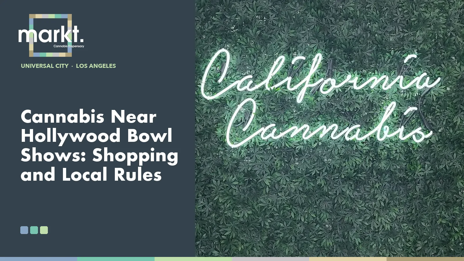 Cannabis Near Hollywood Bowl Shows: Shopping and Local Rules